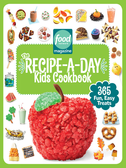 Title details for Food Network Magazine the Recipe-A-Day Kids Cookbook by Food Network Magazine - Wait list